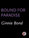 Bound for Paradise